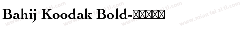Bahij Koodak Bold字体转换